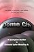 Dome City by Edmund Messina