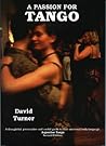 A Passion For Tango