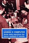 Uomini e computer...