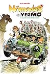 Nómadas del Yermo: 1. Los Pollos Chidos del Apocalipsis (Nómadas Del Yermo #1)