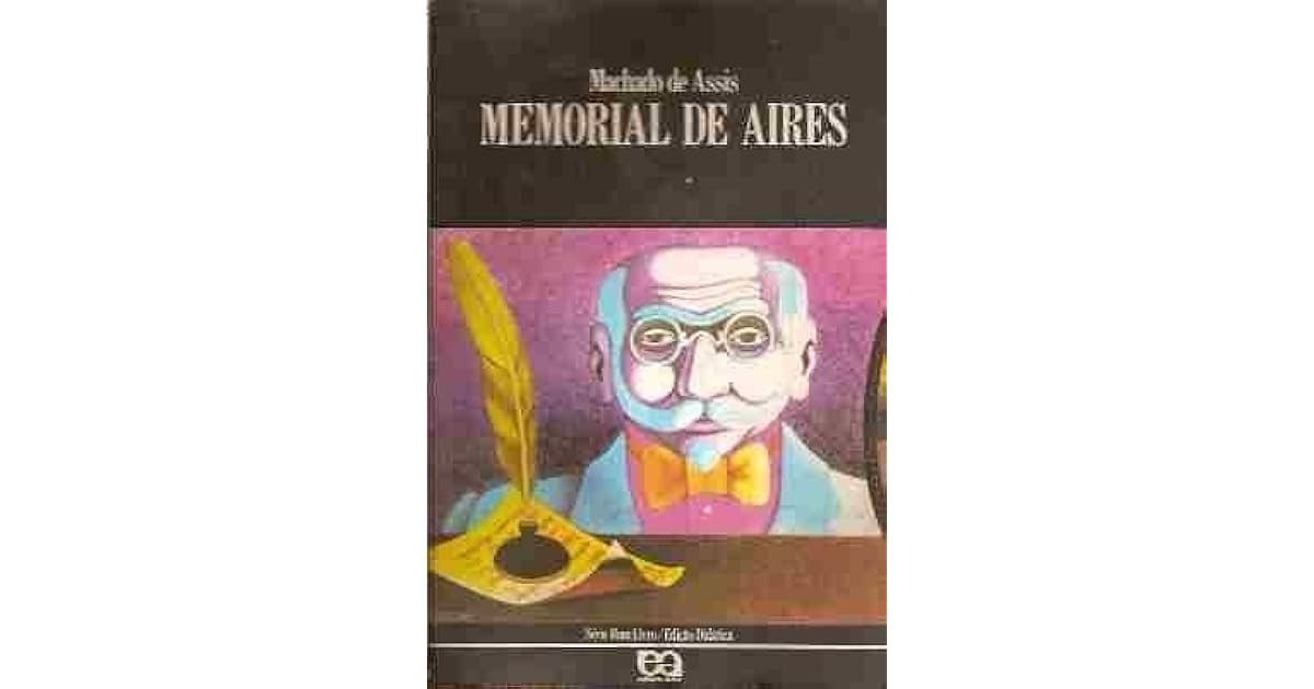 Memorial de Aires by Machado de Assis