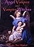 Angel Vampire and Vampire W...