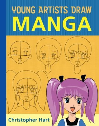 Young Artists Draw Manga (Kindle Edition)