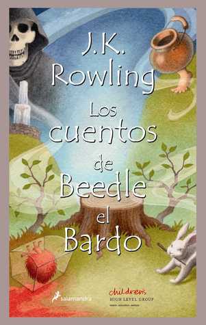 Portada de Los cuentos de Beedle el Bardo, de J.K. Rowling