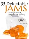 35 Delectable Jam...