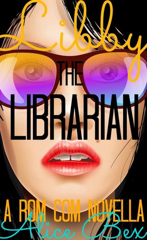 Libby the Librarian (Kindle Edition)