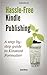 Easy Kindle Publishing: Kin...