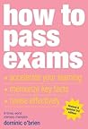 How to Pass Exams...