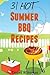 31 Hot Summer BBQ Recipes: ...