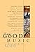 It Was Good: Making Music t...