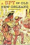 A Spy in Old New Orleans