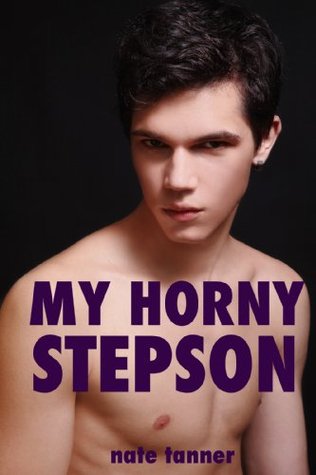 My Horny Stepson (Kindle Edition)