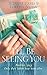 I'll Be Seeing You: An Unforgettable WWII Historical Novel of Friendship and Survival