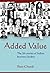 Added Value - the life stor...
