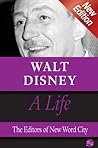Walt Disney, A Life