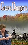 GRAVE DANGERS--A Green Mountain Mystery