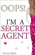 Oops! I'm a Secret Agent
