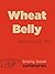 Wheat Belly by William Davi...