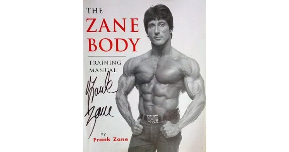 The Zane Body Training Manual by Frank Zane