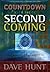 Countdown to the Second Coming