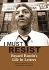 I Must Resist: Bayard Rustin's Life in Letters Book cover for I Must Resist: Bayard Rustin's Life in Letters