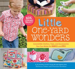 Little One-Yard Wonders: Irresistible Clothes, Toys, and Accessories You Can Make for Babies and Kids (Paperback)