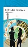 Entre dos pasiones