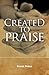 Created to Praise