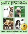 Level 4 - Second Grade: Cute Dogs Make Reading Flash Cards Fun! (Teach Your Child to Read Sight Words)