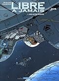 Libre à jamais, Tome 1: Une autre guerre