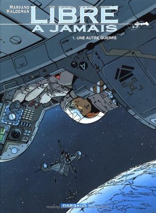 Libre à jamais, Tome 1: Une autre guerre (Paperback)