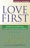 Book cover for Love First: A Family's Guide to Intervention