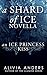 An Ice Princess Kiss (Shard of Ice Novellas, #2)