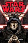 Star Wars Il Sentiero Della Distruzione (Darth Bane #1) by Drew Karpyshyn