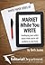 Market While You Write (White Paper Series)