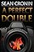 A Perfect Double: A Breken ...