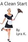 A Clean Start, pt 1 A Clean Start, pt 1