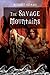 The Savage Mountains (Horseclans, #5)