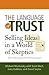 The Language of Trust: Selling Ideas in a World of Skeptics