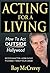 Acting for a Living by Roy McCrerey