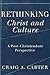 Rethinking Christ and Culture by Craig A. Carter