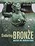 Enduring Bronze: Ancient Art, Modern Views