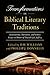 Transformations in Biblical Literary Traditions by D.H. Williams