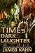 Time's Dark Laughter (New World Trilogy)