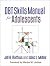 DBT Skills Manual for Adole...