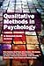 Qualitative Methods in Psyc...