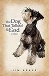 The Dog That Talked to God