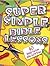Super Simple Bible Lessons (Ages 3-5): 60 Ready-To-Use Bible Activities for Ages 3-5
