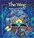 The Wing by Ray Buckley