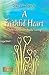 A Faithful Heart: Daily Guide for Joyful Living